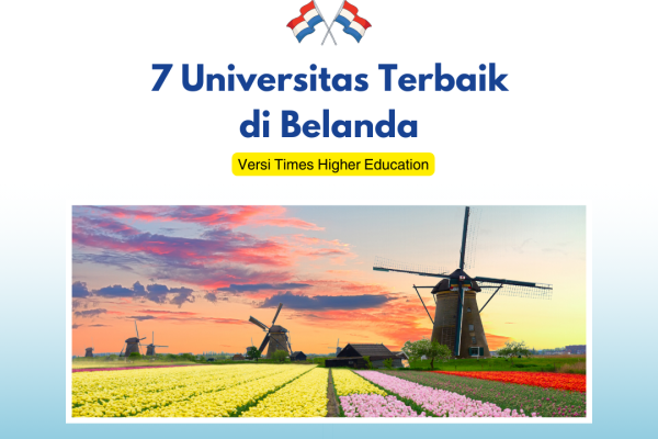 7 Universitas Terbaik di Belanda