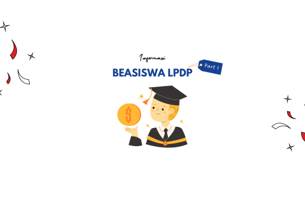 Informasi Beasiswa LPDP dan Cara Mendaftarnya