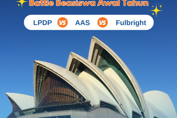 Battle Beasiswa Awal Tahun I LPDP VS AAS VS Fulbright