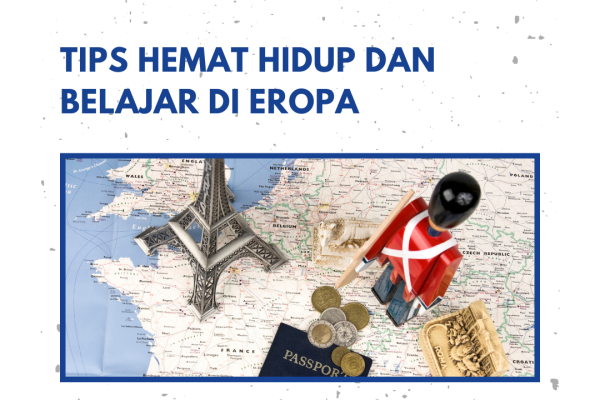 Tips Hemat Hidup dan Belajar di Eropa