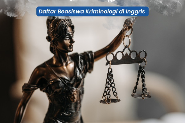 Daftar Beasiswa Kriminologi di Inggris part 2