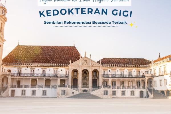Sembilan Rekomendasi Beasiswa Kedokteran Gigi Terbaik di Luar Negeri