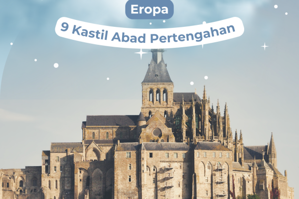 9 Kastil Abad Pertengahan di Eropa