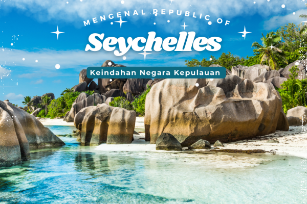 Mengenal Republic of Seychelles