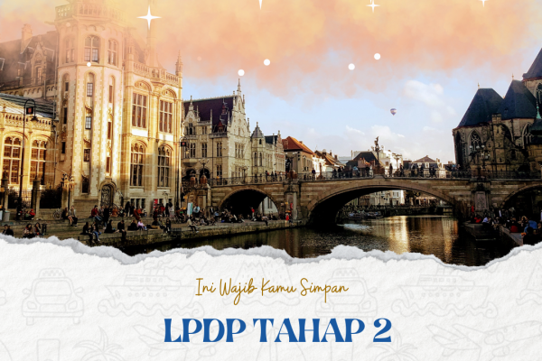 Persyaratan – Persyaratan LPDP tahap 2