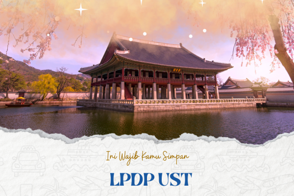 Program Beasiswa Kerja Sama antara LPDP & UST Korea