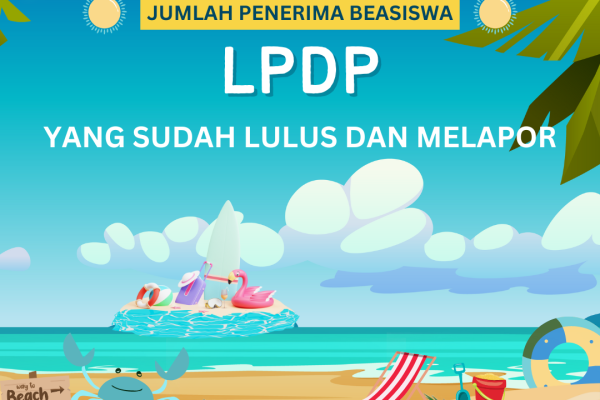 Lpdp Jumlah Penerima Beasiswa yang Sudah Melapor