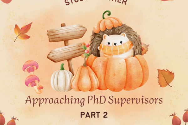 Study Further – Approaching PhD Supervisors (Part 2)