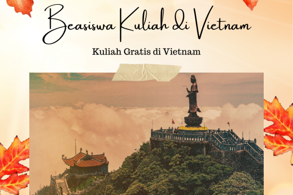 Beasiswa Untuk Kuliah di Vietnam