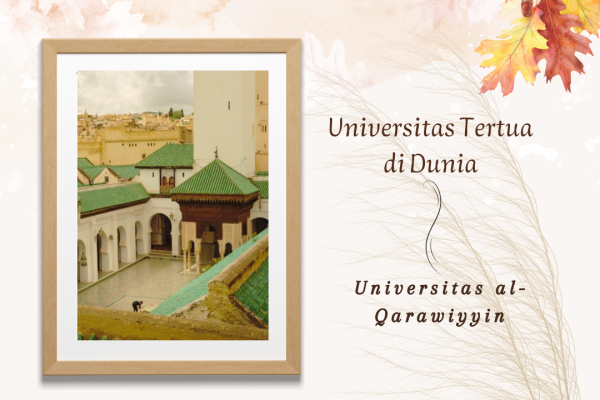 Universitas Tertua di Dunia – Universitas Al-Qarawiyyin