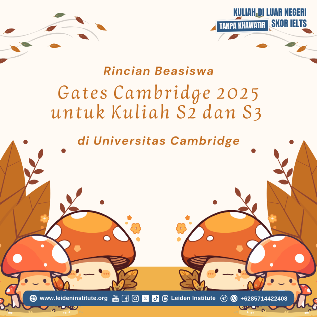 Rincian Beasiswa Gates Cambridge 2025 untuk Kuliah S2 dan S3 di